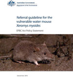 Referral guideline for the vulnerable water mouse Xeromys myoides thumbnail