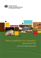 Survey guidelines for Australia's threatened fish: Guidelines for detecting fish listed as threatened under the EPBC Act thumbnail