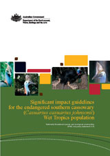 Significant impact guidelines for the endangered southern cassowary (Casuarius casuarius johnsonii) Wet Tropics population thumbnail